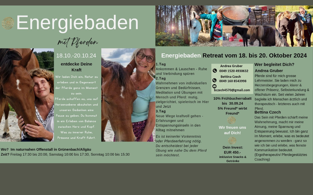 Energiebaden mit Pferden – Angebot mit Bettina und Andrea 18.-20.10.2024